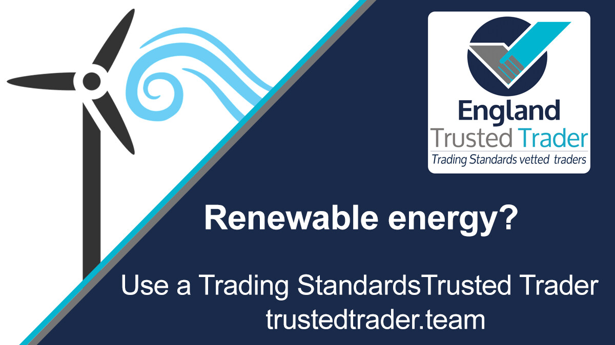 Renewable Energy Systems in North Walsham | Trading Standards Trusted ...
